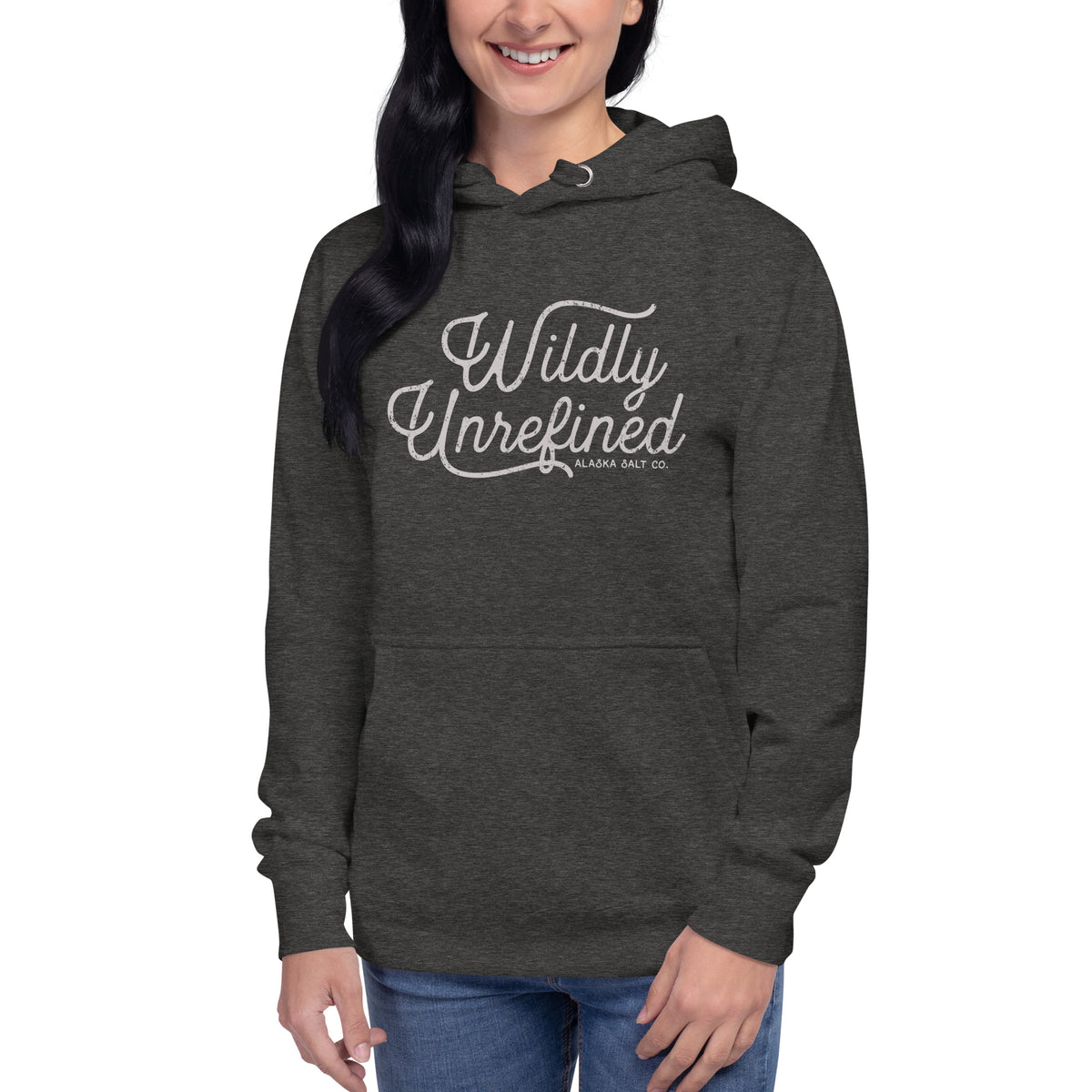 Wildly Unrefined hoodie