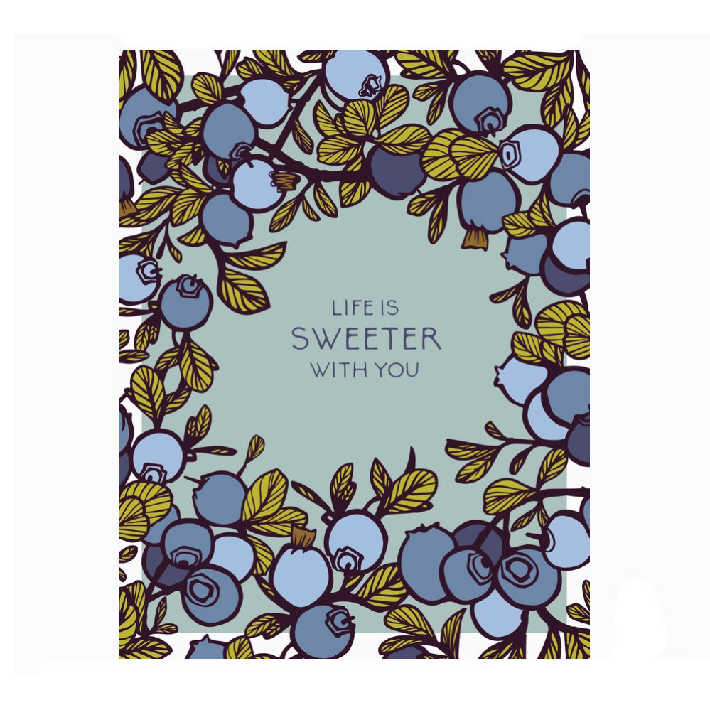 'Life is Sweeter' Blueberries card