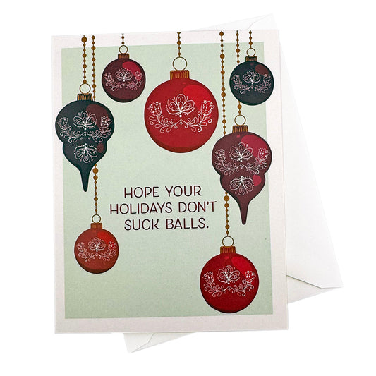 'Hope Your Holidays Don't Suck Balls' card