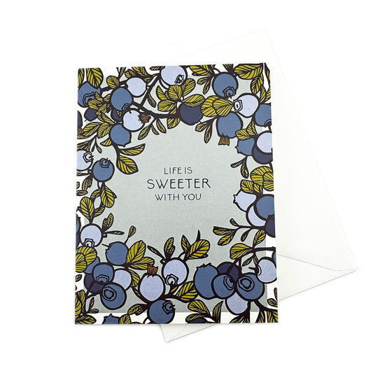 'Life is Sweeter' Blueberries card