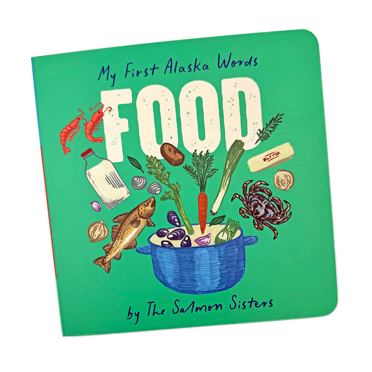 My First Alaska Words: Food