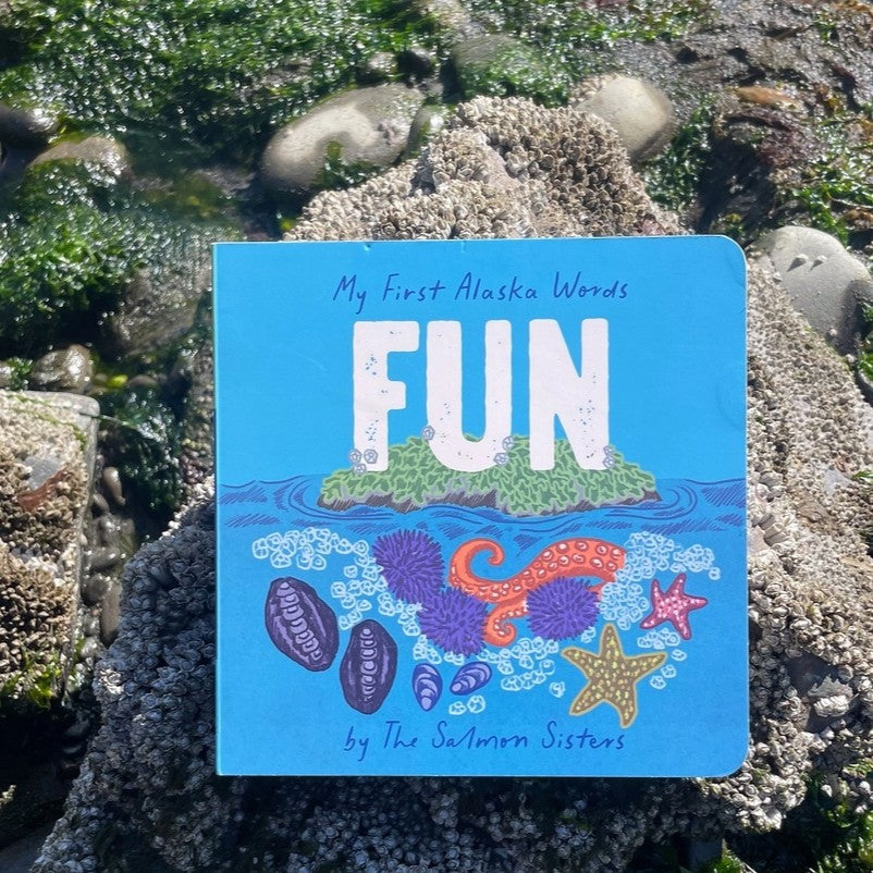 My First Alaska Words: Fun