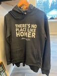 *No Place Like Homer hoodie